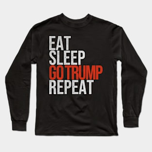 Go Trump Presidential Election 2024 Long Sleeve T-Shirt